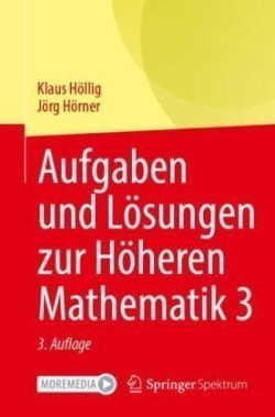 Aufgaben und Lösungen zur Höheren Mathematik 3