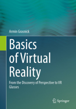 Basics of Virtual Reality