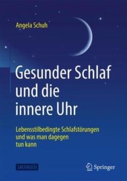 Gesunder Schlaf und die innere Uhr