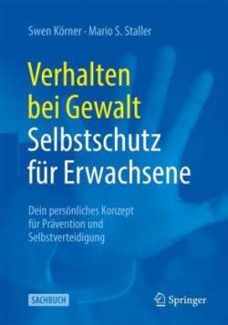 Verhalten bei Gewalt – Selbstschutz für Erwachsene