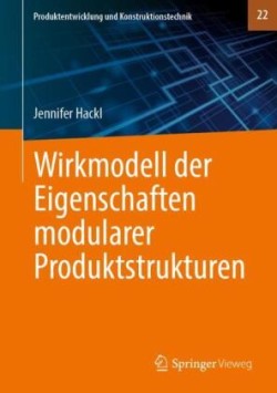 Wirkmodell der Eigenschaften modularer Produktstrukturen