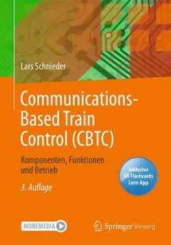 Communications-Based Train Control (CBTC), m. 1 Buch, m. 1 E-Book