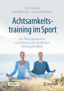 Achtsamkeitstraining im Sport