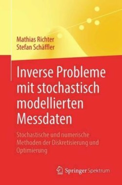 Inverse Probleme mit stochastisch modellierten Messdaten