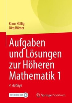 Aufgaben und Lösungen zur Höheren Mathematik 1