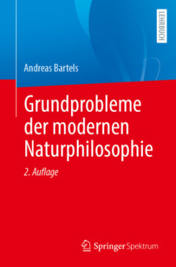 Grundprobleme der modernen Naturphilosophie