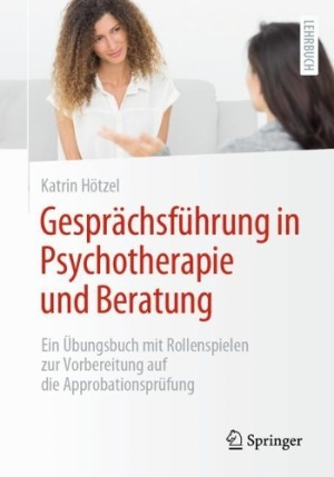 Gesprächsführung in Psychotherapie und Beratung