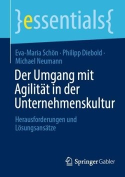 Der Umgang mit Agilität in der Unternehmenskultur