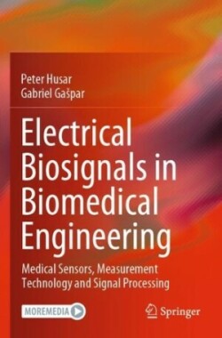 Electrical Biosignals in Biomedical Engineering