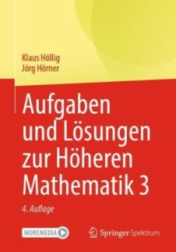 Aufgaben und Lösungen zur Höheren Mathematik 3