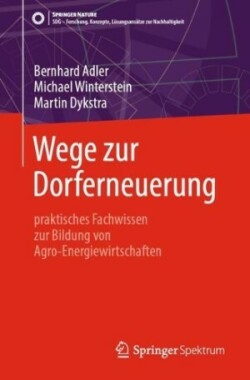 Wege zur Dorferneuerung 