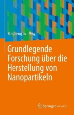 Grundlegende Forschung über die Herstellung von Nanopartikeln