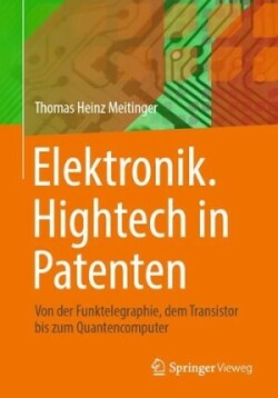 Elektronik. Hightech in Patenten