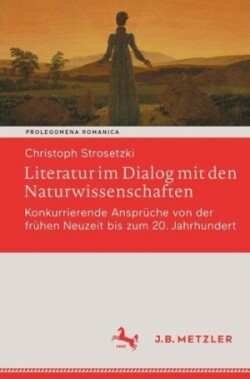 Literatur im Dialog mit den Naturwissenschaften