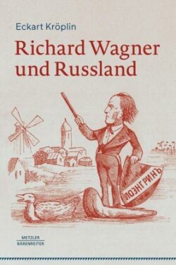 Richard Wagner und Russland