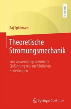 Theoretische Strömungsmechanik