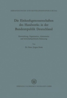 Die Einkaufsgenossenschaften des Handwerks in der Bundesrepublik Deutschland