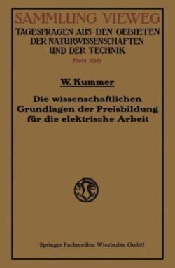 Die wissenschaftlichen Grundlagen der Preisbildung für die elektrische Arbeit