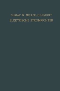 Elektrische Stromrichter (Gleichrichter)