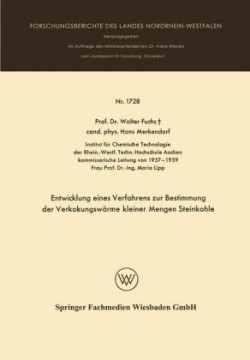 Entwicklung eines Verfahrens zur Bestimmung der Verkokungswärme kleiner Mengen Steinkohle