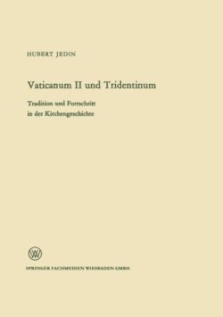 Vaticanum II und Tridentinum
