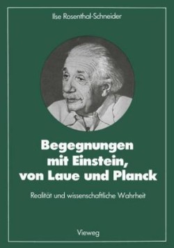 Begegnungen mit Einstein, von Laue und Planck