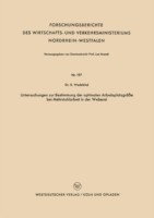 Untersuchungen zur Bestimmung der optimalen Arbeitsplatzgröße bei Mehrstuhlarbeit in der Weberei