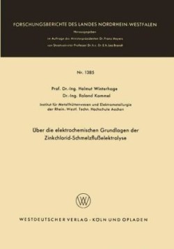 Über die elektrochemischen Grundlagen der Zinkchlorid-Schmelzflußelektrolyse