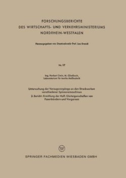 Untersuchung der Verzugsvorgänge an den Streckwerken verschiedener Spinnereimaschinen