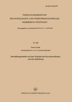 Entwicklungsarbeiten auf dem Gebiete des Korrosionsschutzes und der Abdichtung