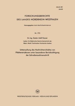 Untersuchung des Nachrichteninhaltes von Flächenstrukturen unter besonderer Berücksichtigung der Schreibmaschinenschrift