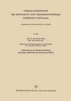 Untersuchung und Weiterentwicklung neuartiger elektrischer Bearbeitungsverfahren