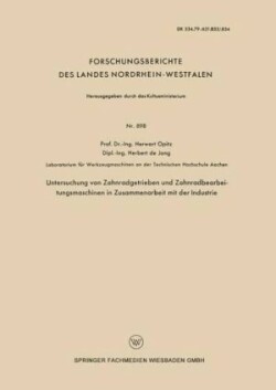 Untersuchung von Zahnradgetrieben und Zahnradbearbeitungsmaschinen in Zusammenarbeit mit der Industrie