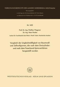 Vergleich der Ungleichmäßigkeit von Baumwoll- und Zellwollgarnen, die nach dem Dreizylinder- und nach dem Faserband-Spinnverfahren hergestellt wurden