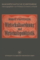 Wirtschaftsordnung und Wirtschaftspublizistik