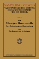 Die Flüssigen Brennstoffe