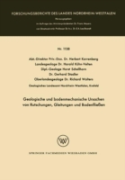 Geologische und bodenmechanische Ursachen von Rutschungen, Gleitungen und Bodenfließen