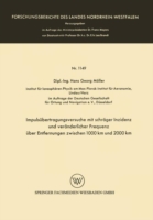 Impulsübertragungsversuche mit schräger Inzidenz und veränderlicher Frequenz über Entfernungen zwischen 1000 km und 2000 km