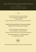 Papierchromatographische Trennung hydrophober Substanzen mit Cellulose-Ester-Papieren. Ein neues Verfahren zur Peptid-Synthese (Oxazolidonverfahren)