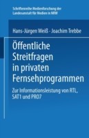 Öffentliche Streitfragen in privaten Fernsehprogrammen