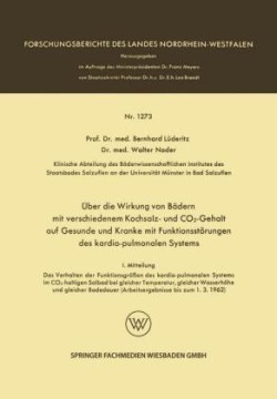 Über die Wirkung von Bädern mit verschiedenem Kochsalz- und CO2-Gehalt auf Gesunde und Kranke mit Funktionsstörungen des kardio-pulmonalen Systems