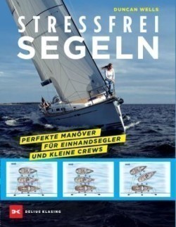 Stressfrei Segeln