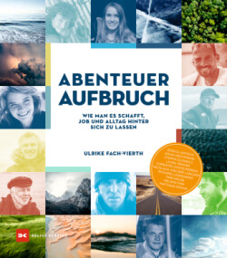 Abenteuer Aufbruch