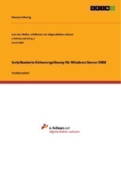 Scriptbasierte Sicherungsloesung fur Windows Server 2008