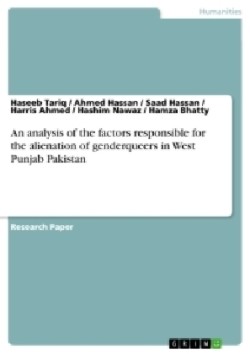An analysis of the factors responsible for the alienation of genderqueers in West Punjab Pakistan