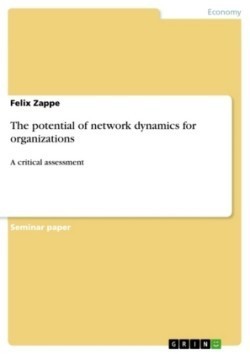 potential of network dynamics for organizations