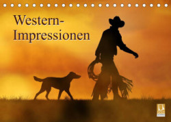 Western-Impressionen (Tischkalender 2023 DIN A5 quer)