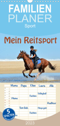 Familienplaner Mein Reitsport Kalender (Wandkalender 2023 , 21 cm x 45 cm, hoch)