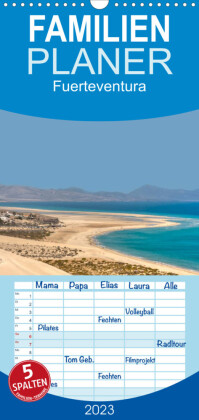 Familienplaner Fuerteventura (Wandkalender 2023 , 21 cm x 45 cm, hoch)