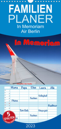 Familienplaner In Memoriam Air Berlin (Wandkalender 2023 , 21 cm x 45 cm, hoch)